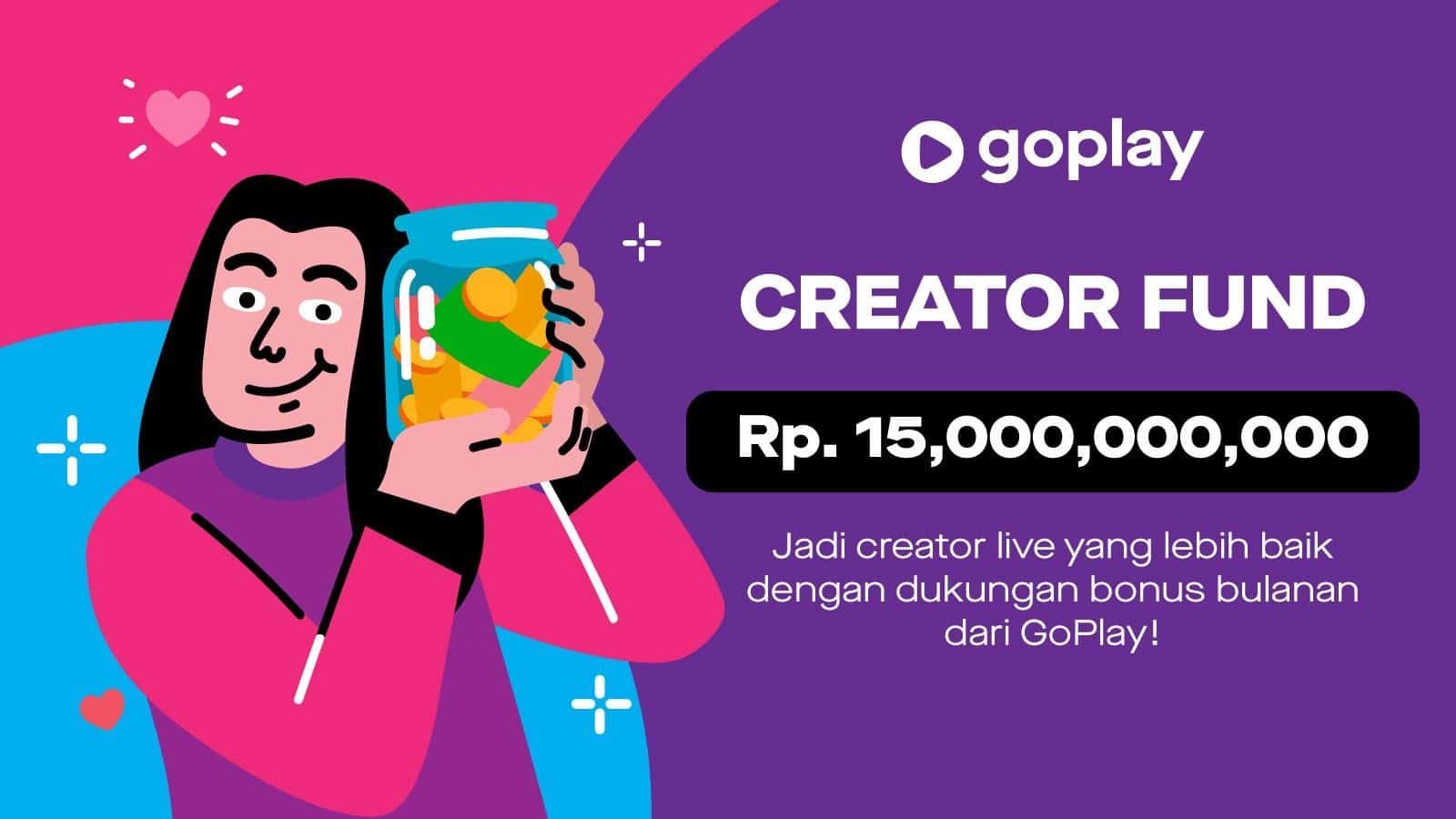 Bonus Bulanan untuk Para Content Creator di GoPlay Creator fund