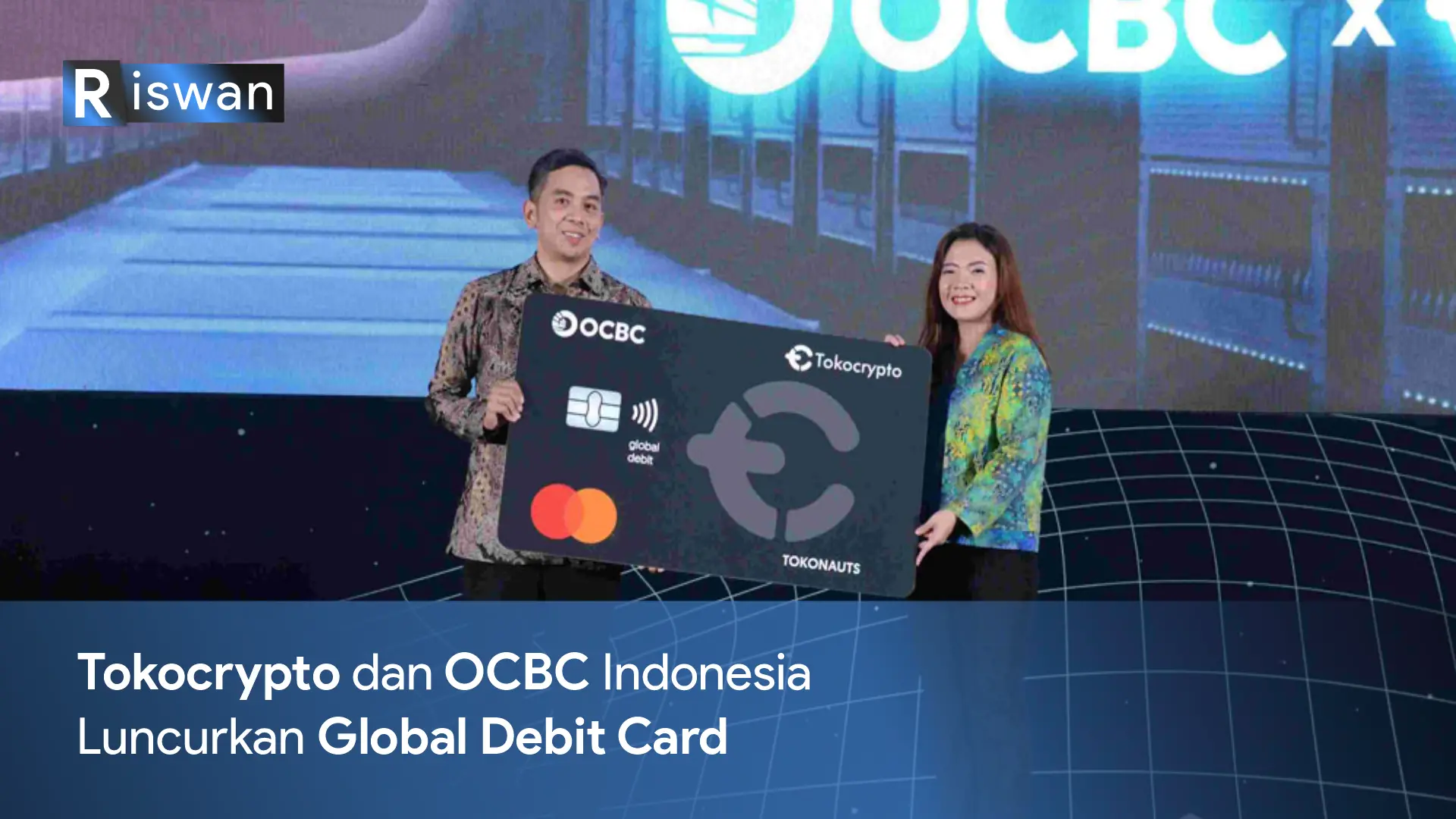 Tokocrypto dan OCBC Indonesia Luncurkan Global Debit Card