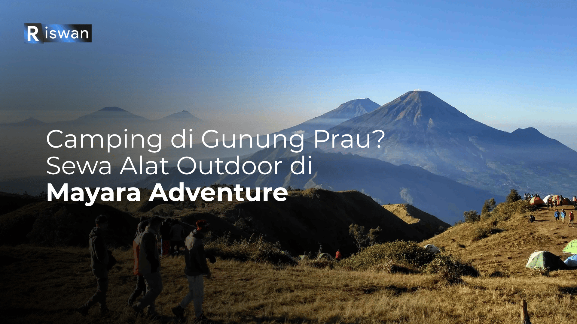 Mau Camping di Gunung Prau? Sewa Alat Outdoor di Mayara Adventure